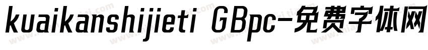 kuaikanshijieti GBpc字体转换